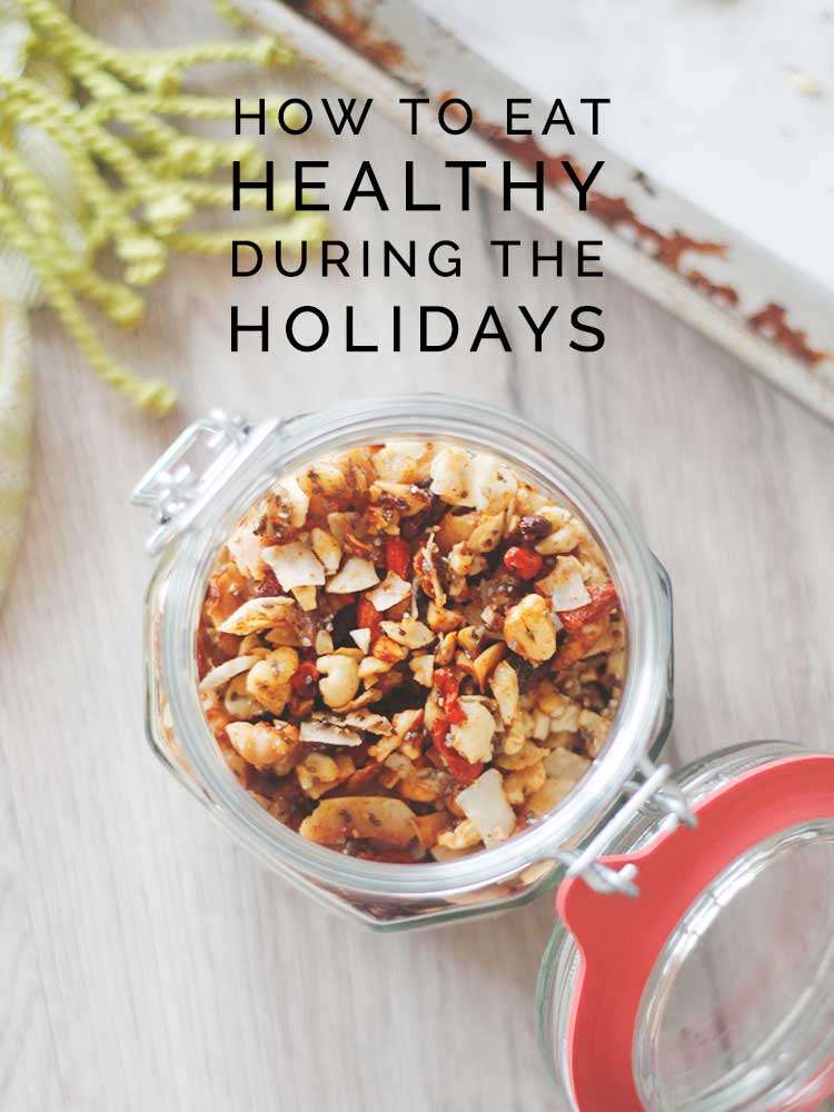 how-to-eat-healthy-during-the-holidays