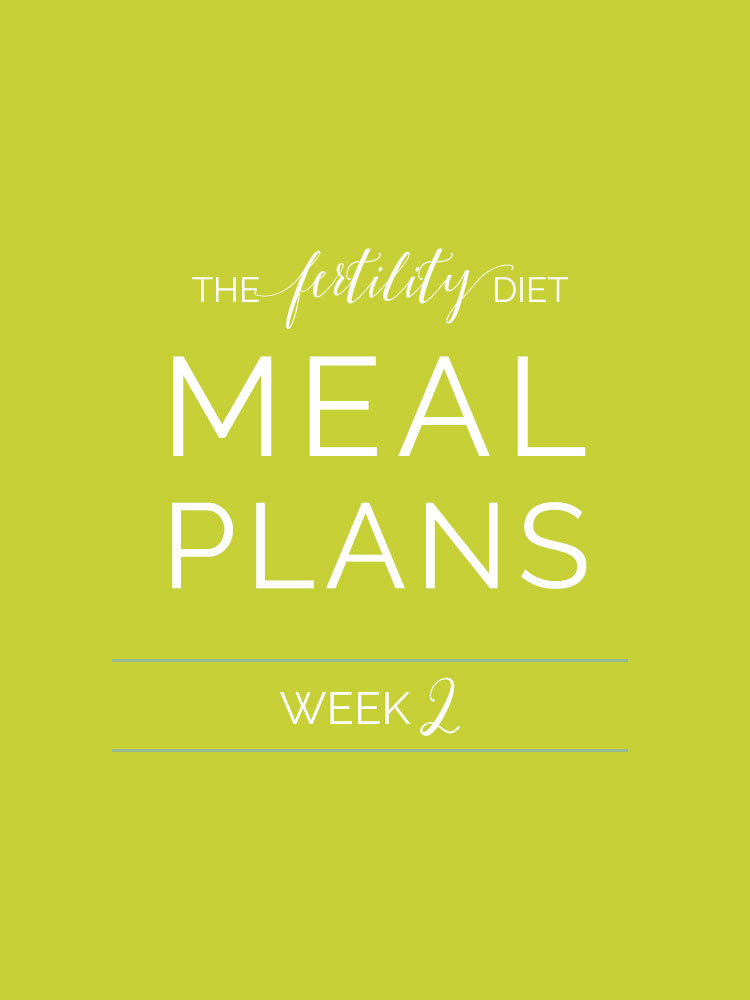 The Fertility Diet Challenge: Week 2